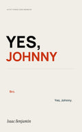 Yes, Johnny